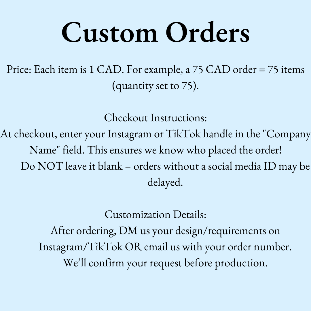 Custom Orders