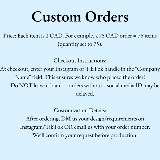 Custom Orders